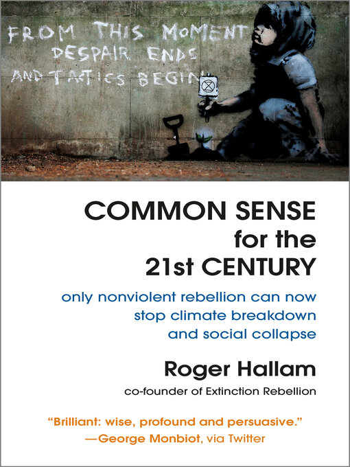 Title details for Common Sense for the 21st Century by Roger Hallam - Available